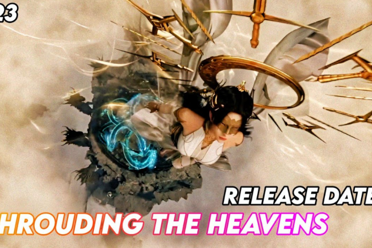 Sinopsis Lengkap Anime Shrouding the Heavens (2023), Perjalanan Baru Menuju Dunia Kultivasi