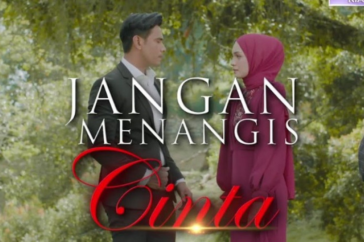 Sinopsis Drama Malaysia Jangan Menangis Cinta, Ibu dan Anak yang Dicemooh Karena Kondisi Tidak Normal!