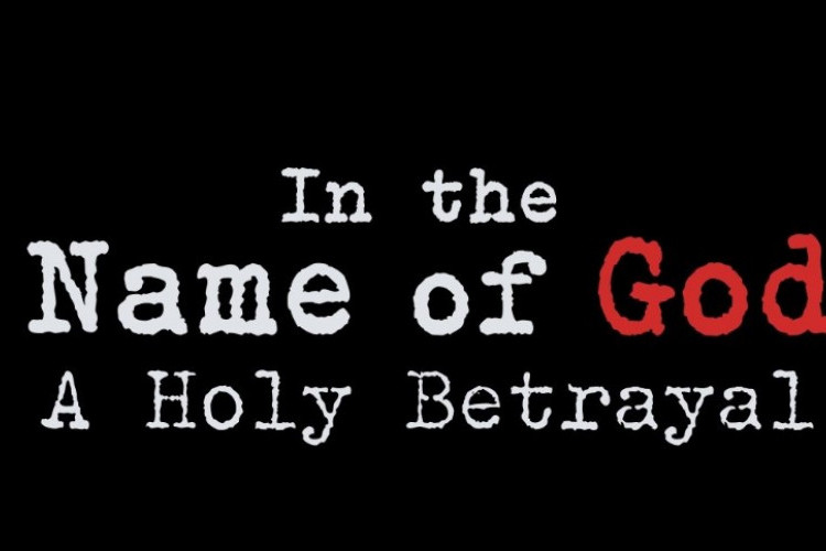 4 Fakta  Series In the Name of God: A Holy Betrayal, Serial Dokumenter Bertema Sekte Sesat: Sempat Digugat!