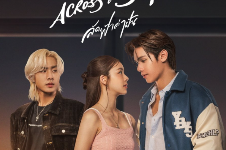 Sinopsis Drama Thailand Across the Sky (2023) Rilis di Netflix! Perjuangan Mengejar Impian dalam Ajang Pencarian Bakat