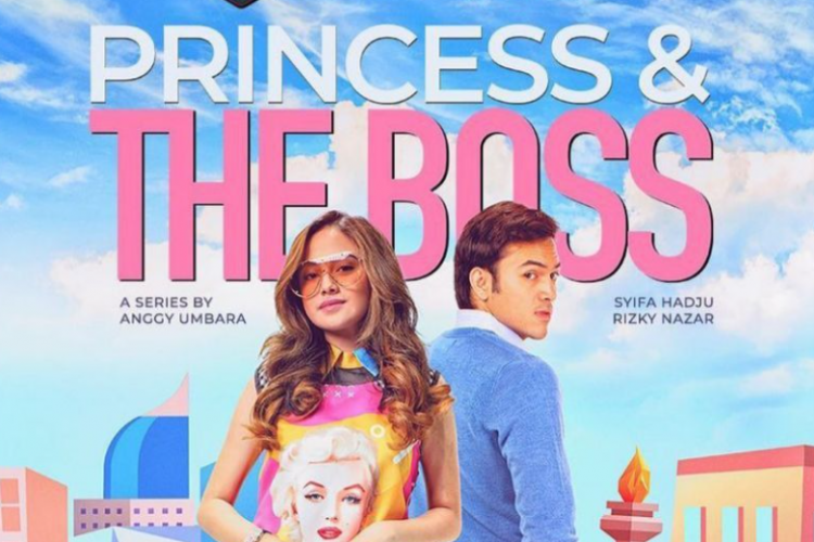 Sinopsis Serial Princess & The Boss (2023), Kisah Cinta dan Benci Syifa Hadju dan Rizky Nazar	