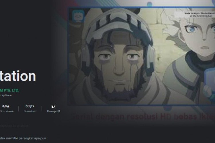 Bstation Legal atau Ilegal? Aplikasi Streaming Anime yang Judulnya Cukup Lengkap dan Digemari Para Wibu