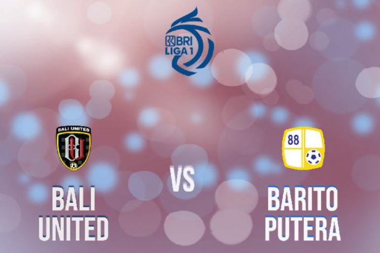 Prediksi dan Susunan Pemain Bali United Vs Barito Putera BRI Liga 1: Perlawanan Berlangsung Sengit di Kandang Serdadu Tridatu 