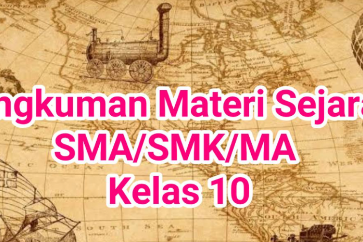 Daftar Materi Sejarah Indonesia SMA/MA Kelas 10 Semester 2 Kurikulum Merdeka