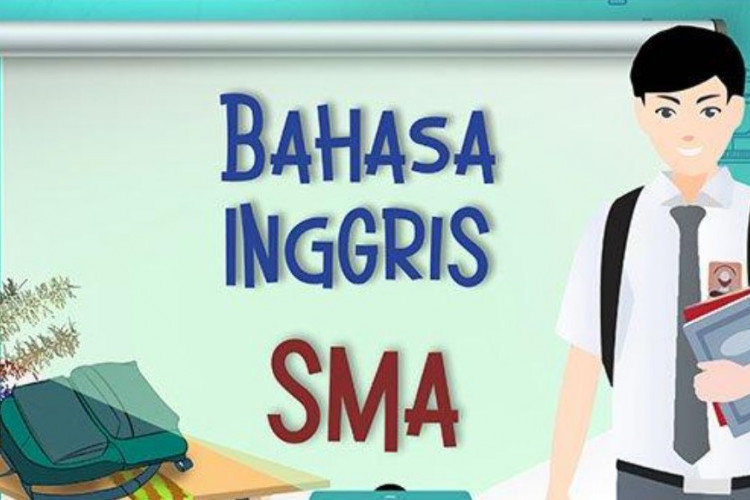 15 Latihan Soal UTS Bahasa Inggris SMA MA Kelas 11 semester 2 Beserta Kunci Jawaban Lengkap