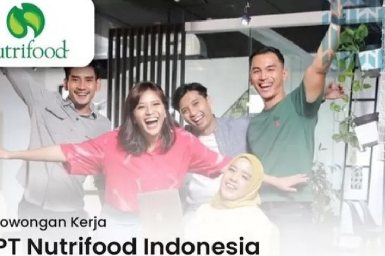 Lowongan Kerja PT. Nutrifood Terbaru Tahun 2023, Fresh Graduate Semua Jurusan Yuk Daftar!