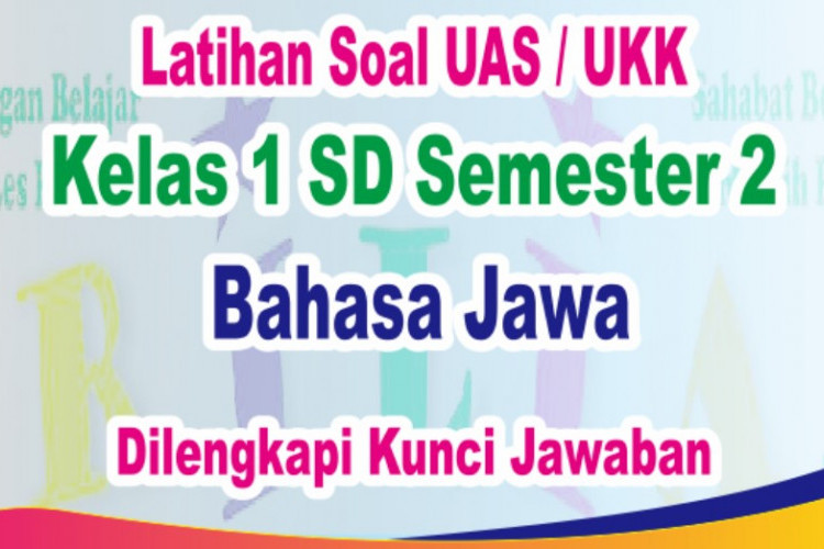 Contoh Soal UTS Bahasa Jawa SD/MI Kelas 1 Semester 2 Lengkap Beserta Kunci Jawabannya