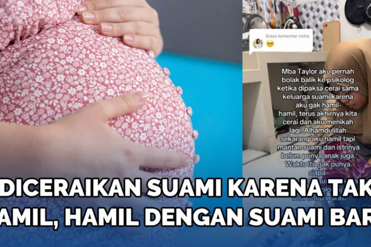 Viral! Wanita Curhat Diceraikan Suami Karena Tak Hamil, Kini Mengandung Setelah Nikah Lagi