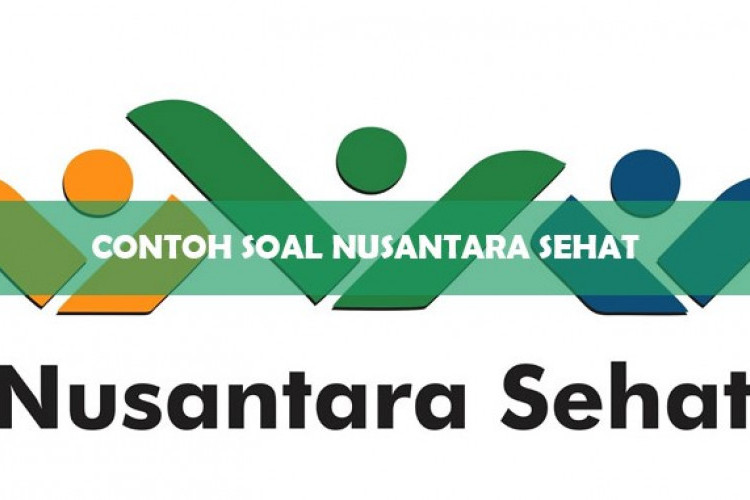 Contoh Soal Psikotes Nusantara Sehat, Ayo Pahami Setiap Soalnya!