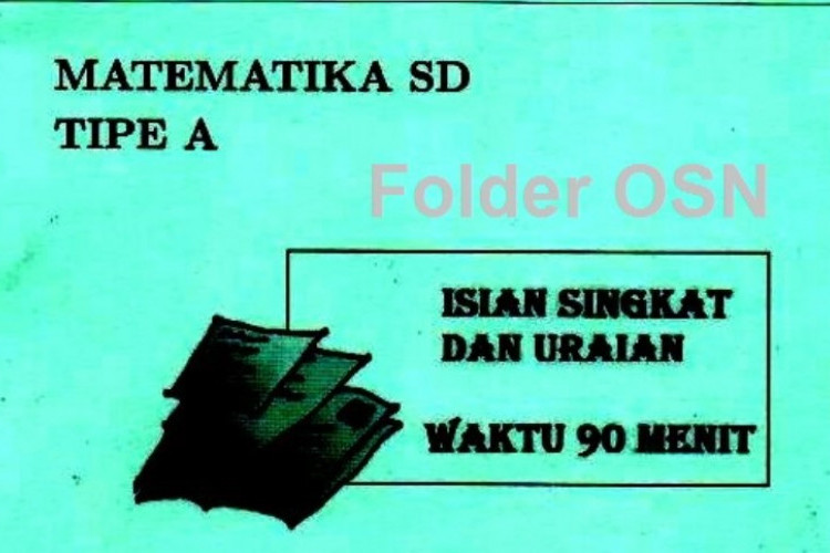 Contoh Soal OSN Matematika SD Beserta Jawabannya Lengkap, Belajar Hanya Disini!