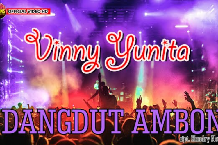 Download Lagu Vinny Yunita Dangdut Ambon MP3 dan MP4 Gratis, Cocok Untuk Jadi Teman Berdendang