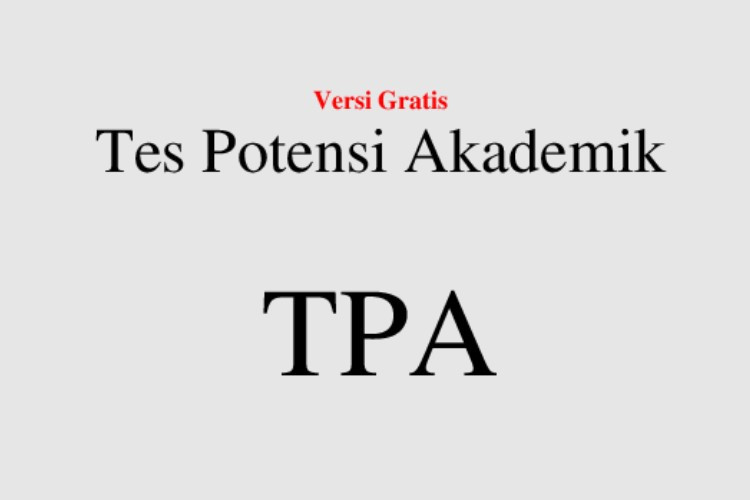 Link Download Soal TPA (Tes Potensi Akademik) PDF Gratis, Pelajari Ini Untuk Persiapkan Diri Masuk Kuliah 