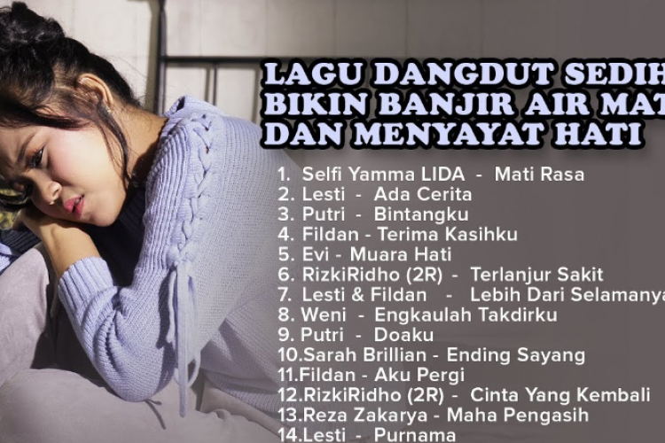 Download Lagu Dangdut Galau Full Album MP3 Gratis, Cocok Didengerin Saat Broken Heart!