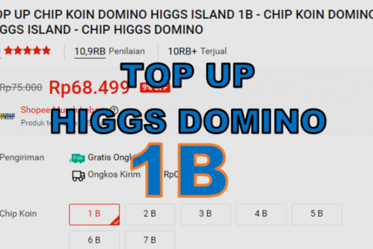 Cara Top Up Chip Higgs Domino 1B Bisa Dapat Harga Murah, Ini Tips yang Perlu Diketahui!