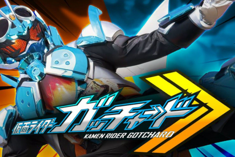 Link Nonton Serial Kamen Rider Gotchard Sub Indo Full Episode, Bukan di LokLok Atau DramaQu