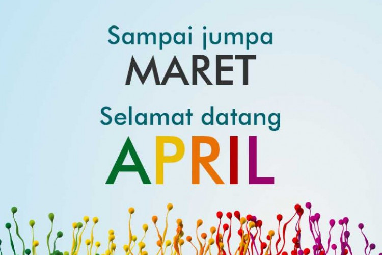 Kata-Kata Mutiara Untuk Akhir Bulan Maret, Menutup Kisah dengan Lembaran Baru yang Lebih Baik!