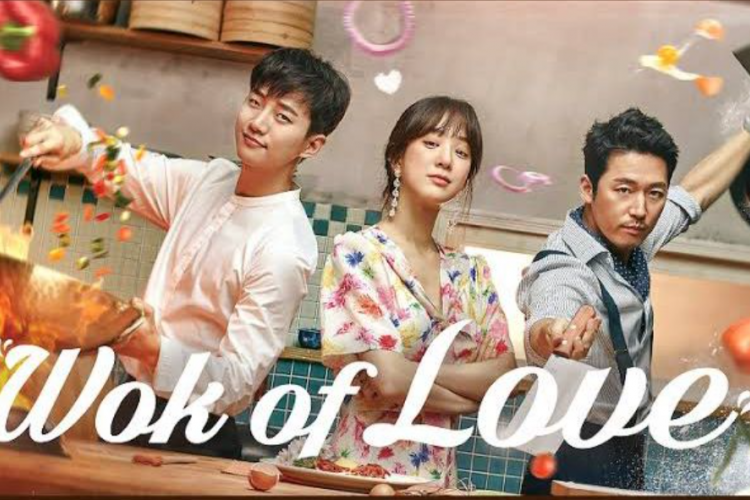 Nonton Drama Korea Wok of Love (2018) SUB INDO Full Episode 1-38, Kehidupan Seorang Koki di Restoran China