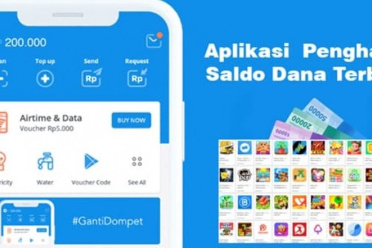 Daftar Aplikasi Penghasil Saldo DANA Tercepat 2023, Siap Tarik Pundi-pundi Rupiah dalam Sekejap!