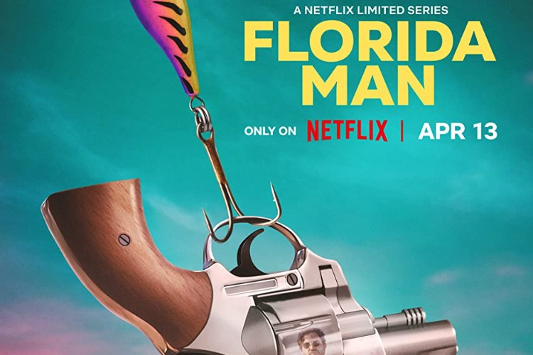 Link Nonton Florida Man (2023) Full Episode 1-9 Sub Indo, Hadir di Netflix Mulai Hari Ini 13 April 2023 