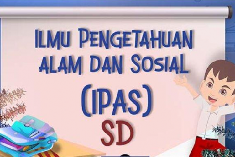 Prediksi Soal IPA Ujian Sekolah SD/MI Kelas 6 Tahun 2023, Bisa Untuk Acuan Belajar!