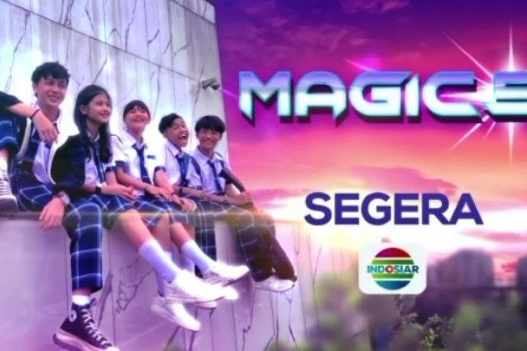 Jadwal Rilis Sinetron Indosiar Magic 5, Mini Seri Terbaru Berkisah Anak Remaja SMA yang Memiliki Kekuatan