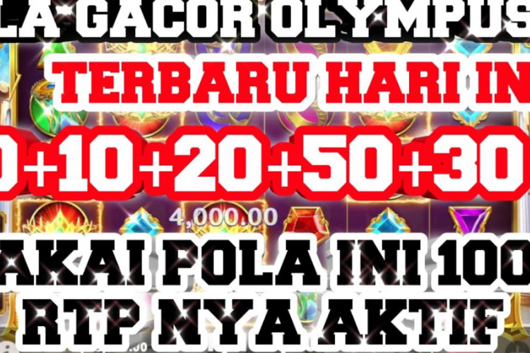 UPDATE! Bocoran Pola Maxwin Slot Olympus Hari Ini 5,6,7 Mei 2023 Langsung Work 100%!