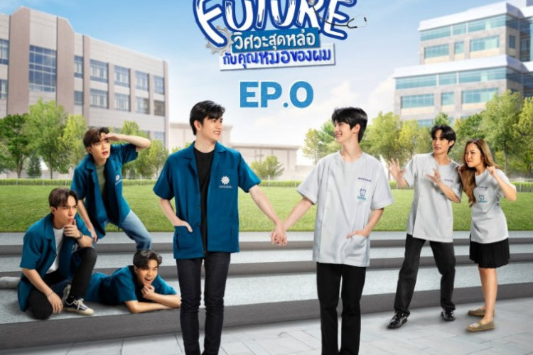 Nonton Drama BL Future (2023) Full Episode Sub Indo, Akses Mudah di Sini!