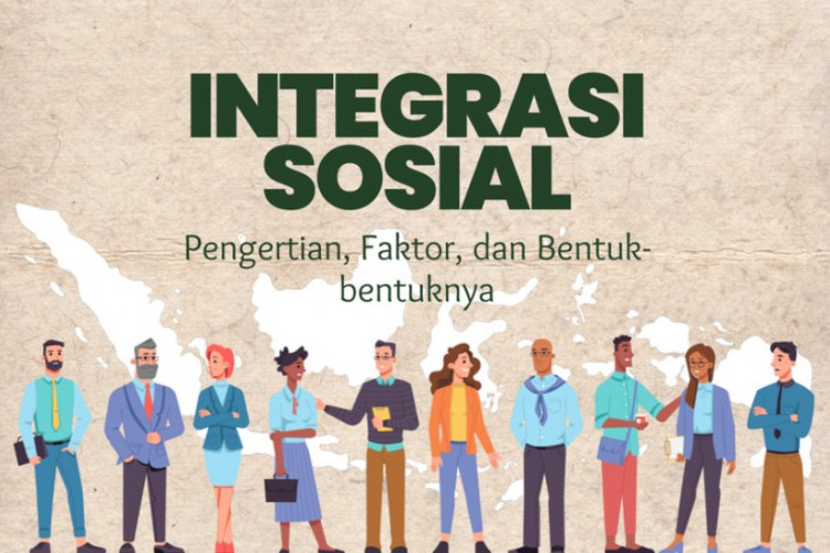 Pengertian Integrasi Sosial: Bentuk, Syarat, Contoh dan Faktor yang Mempengaruhi!