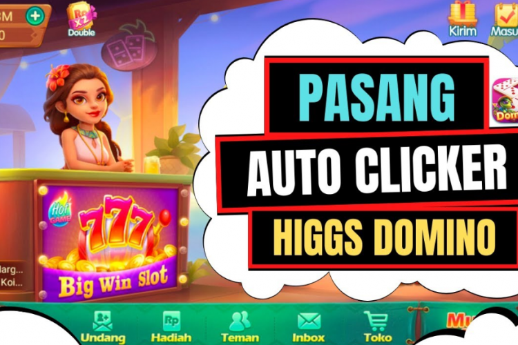 Download Aplikasi Auto Clicker Higgs Domino Versi Terbaru 2023, Gratis Mudah Dapat Jackpot!