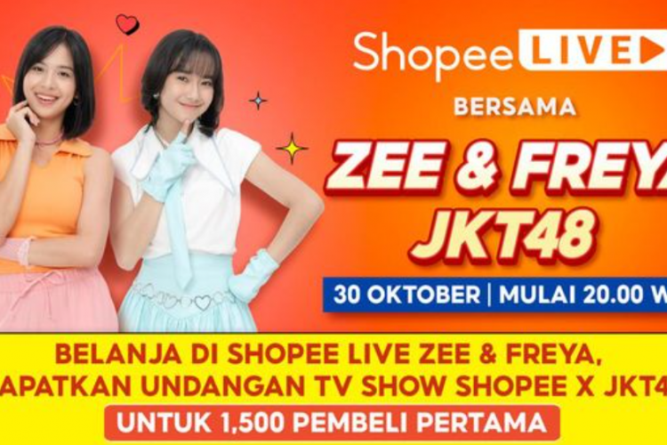 Belanja di Shopee Live Bareng Zee dan Freya JKT48 dan Dapatkan Undangan Nonton TV Show Shopee x JKT48