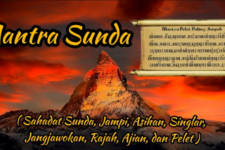 Contoh Mantra Bahasa Sunda Dipercaya Ampuh, Mulai Mengusir Musuh Hingga Roh Halus!