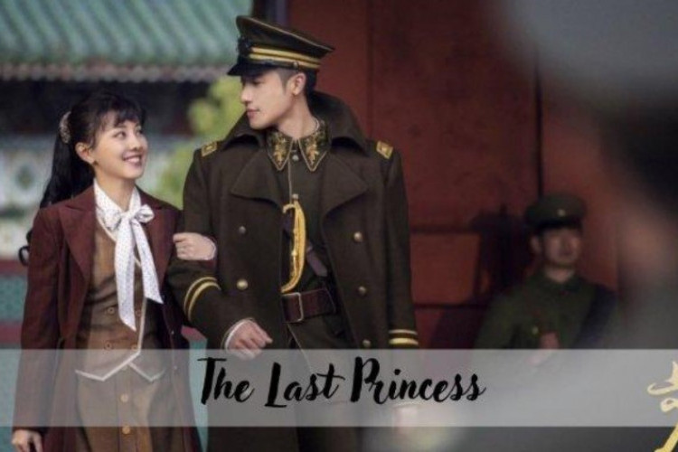 TAMAT! Nonton Drama China The Last Princess (2023) Episode 35 Sub Indo, Akhir Perjalanan Putri Deokhye
