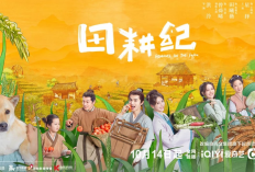 Sinopsis Drama China Romance on the Farm (2023) Kisah Gadis Malang yang Bertahan di Sebuah Desa Terpencil