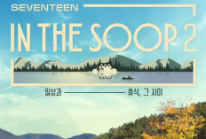 Link Nonton Seventeen in the Soop Season 2 Full Episode Sub Indo, Ikuti Perjalanan Seru Para Member Ekspor Kegiatan Baru
