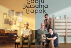 Sinopsis Series Sabtu Bersama Bapak (2023), Adaptasi Novel dan Film Tentang Kisah Cinta Seorang Ayah yang Abadi