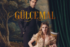 Sinopsis Drama Turki Gulcemal (2023), Melodrama Terbaru Dibintangi Oleh Murat Ünalmis dan Melis Sezen