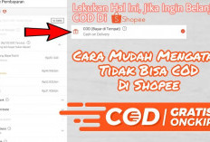Kenapa Shopee Tidak Bisa Untuk COD? Ternyata Karena Hal Ini! Kenali Cara Mengatasinya Disini