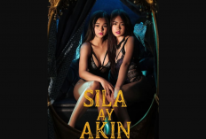 Sinopsis dan Jadwal Tayang Film Sila Ay Akin (2023), Angeli Khang dan Azi Acosta Siap Beradu Kisah Panas