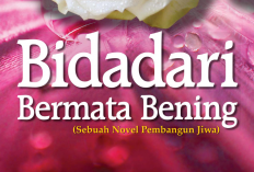 Sinopsis Novel Bidadari Bermata Bening Karya Habiburrahman El-Shirazy, Telah Diadaptasi Jadi Web Series Tayang di VIU