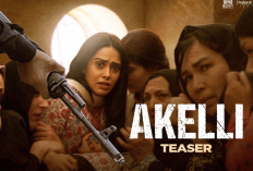 Sinopsis Film India Akelli (2023) Perjuangan Wanita India yang Melarikan Diri dari Kota Komunis