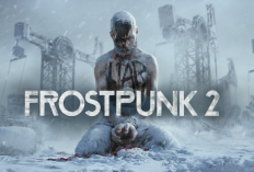 Bocoran Jadwal Rilis Frostpunk 2 dan Lainnya, Bersiap Untuk Main Game RPG Menantang dari 11 Bit Studios