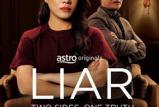 Link Nonton Liar The Series Malaysia Full Episode, Akses Pada Platform On Demand atau Astro Go!