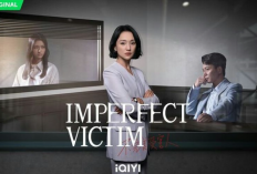 Nonton Drama China Imperfect Victim (2023) SUB INDO Full Episode 1-29: Penumpasan Kasus Pelecehan Ditengah Konspirasi Perusahaan