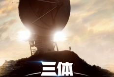 Link Nonton Drama China Three-Body (2023) Full Episode 1-30 Sub Indo, Misteri Kematian Para Ilmuwan