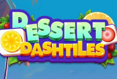 Game Dessert Dash Tile Penghasil Uang Apakah Penipuan Atau Tidak, Terbukti Cair Ke Rekening Langsung?