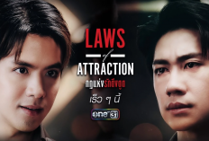 Sudah Rilis! Nonton Drama Laws of Attraction (2023) Episode 5 Sub Indo, Naannam Enggan Berpisah dengan Nithan