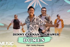 Download MP3 Lagu Dumes - Denny Caknan feat OM WAWES, Siap Karaokean Sambil Menggalau!