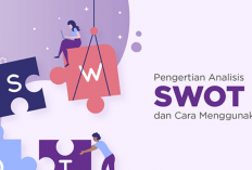 Pengertian Analisis SWOT dan Tips Membuatnya, Majukan Usahamu dengan Memperhatikan Hal Berikut!