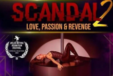 Daftar Pemain Series Scandal 2: Love, Sex, & Revenge Lengkap Dengan Fakta Menariknya yang Wajib Kamu Tonton