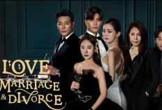 Drama Love ft. Marriage and Divorce Season 4 Kapan Tayang? Ada Fakta Mengejutkan Dari Sang Penulis Skenarionya
